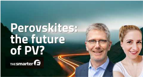 Perovskites: the future of PV? - The smarter-E Podcast
